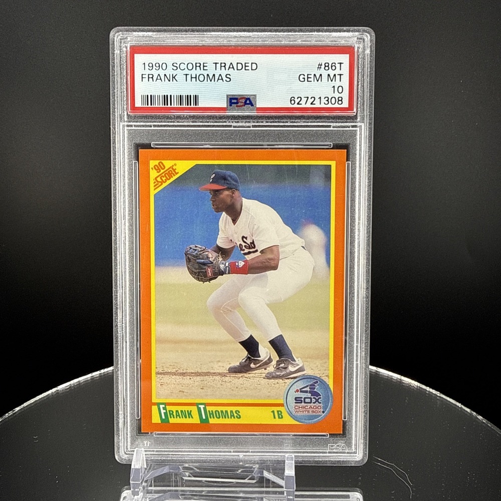 1990 Score Traded Frank Thomas ROOKIE RC #86T PSA 10 GEM MINT